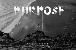 Purpose by Justin Bieber