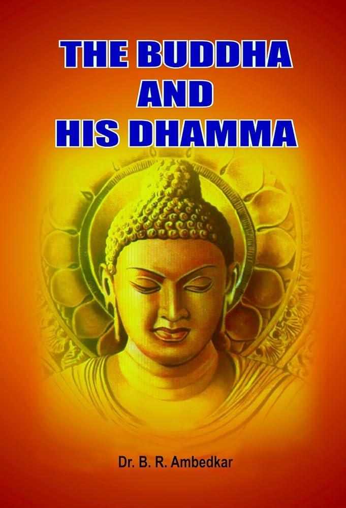 The Buddha and His Dhamma (1957)