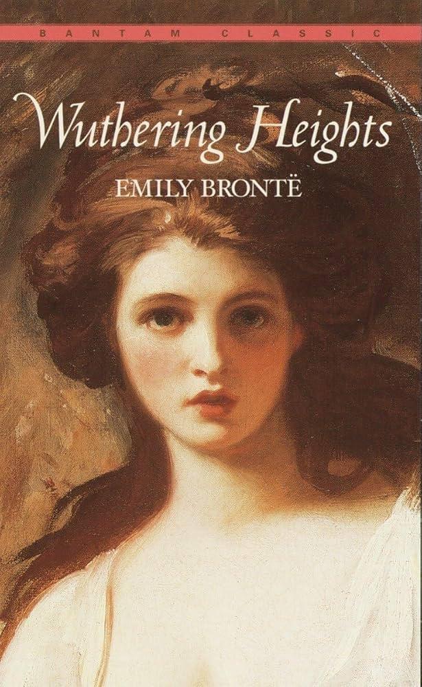 Wuthering Heights by Emily Brontë (1847)