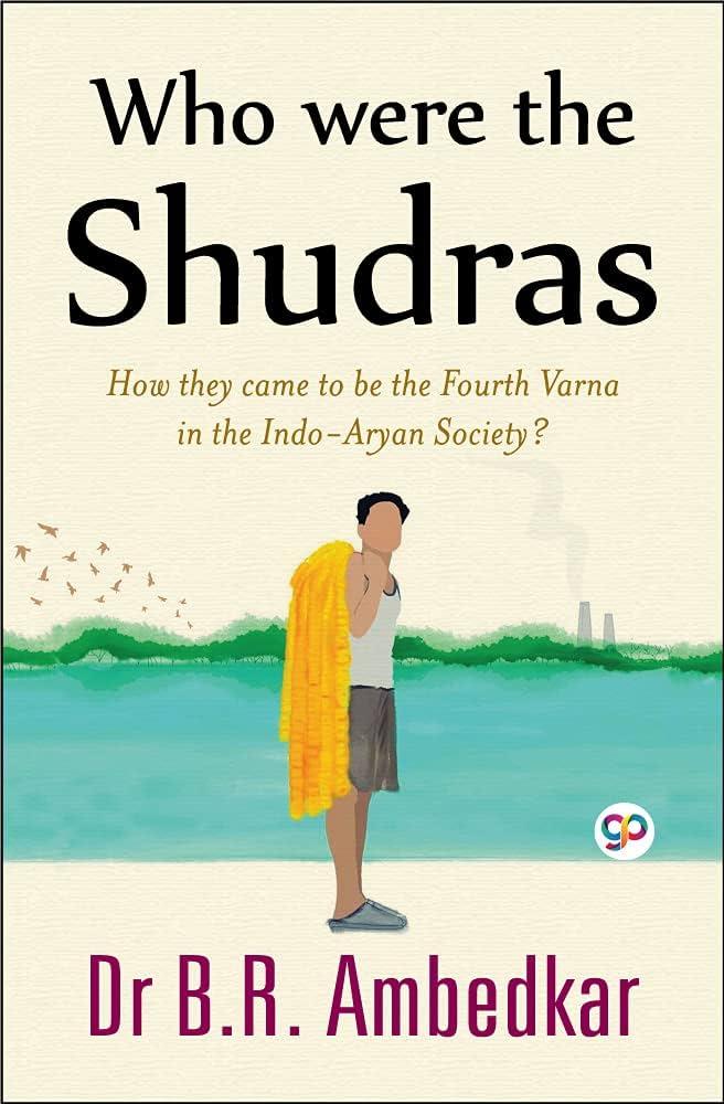Who Were the Shudras? (1946)