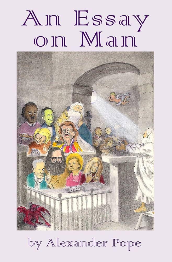 An Essay on Man by Alexander Pope