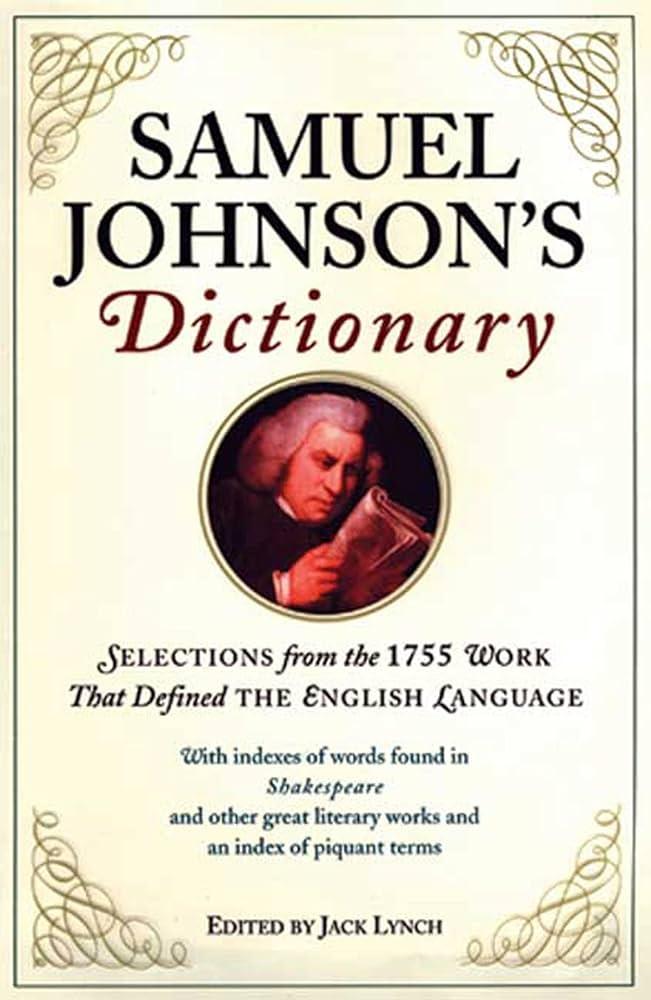 A Dictionary of the English Language by Samuel Johnson