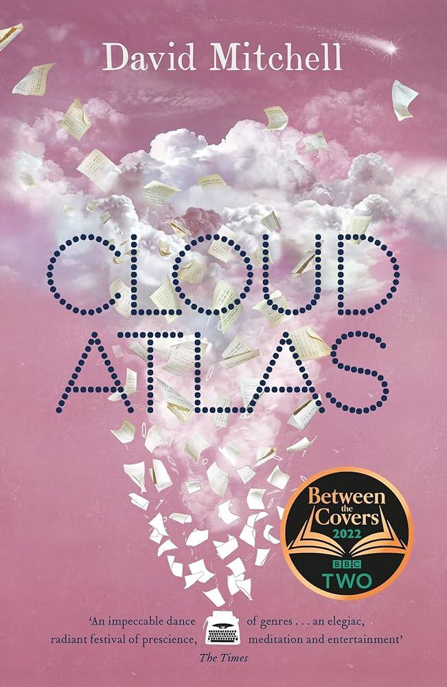 "Cloud Atlas" by David Mitchell
