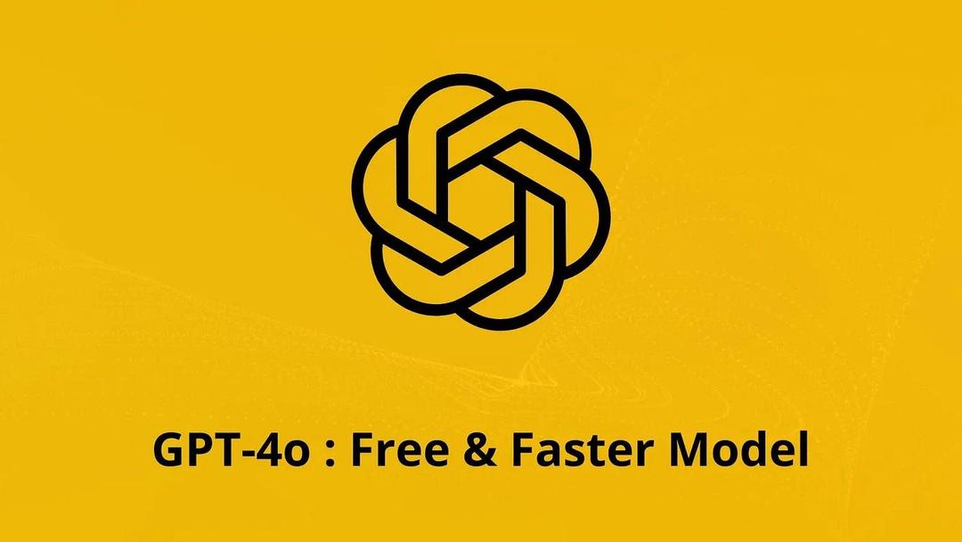 GPT-4o : Free & Faster Model