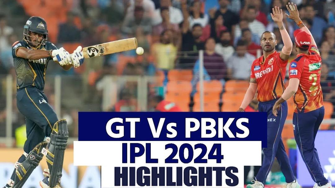 GT vs PBKS IPL 2024 Highlights
