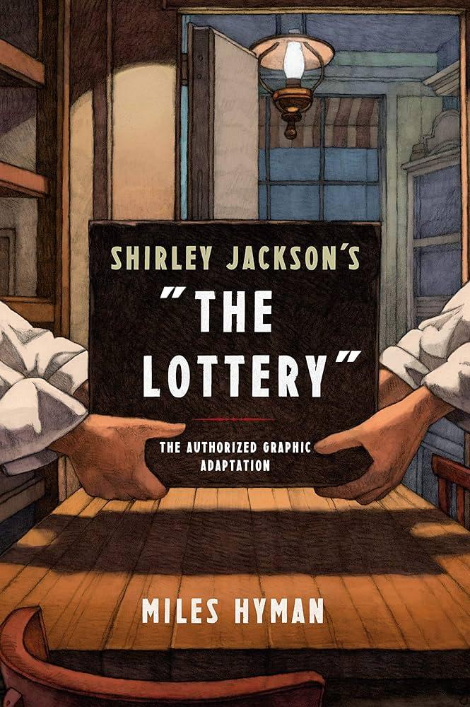 "The Lottery" by Shirley Jackson