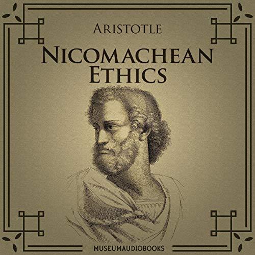 Nicomachean Ethics (Audio Download): Aristotle, Andrea Giordani,  MuseumAudiobooks.com: Amazon.in: Audible Books & Originals